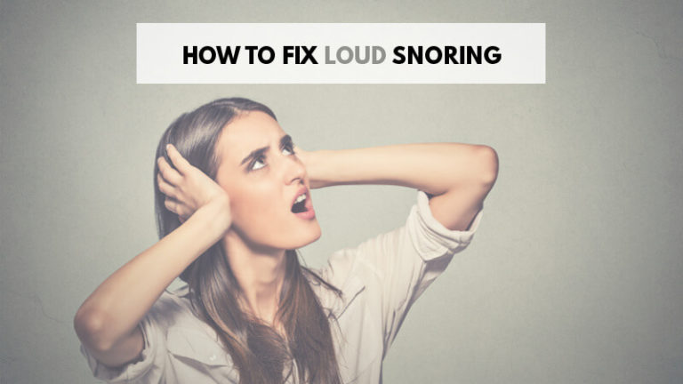 how-to-fix-loud-snoring